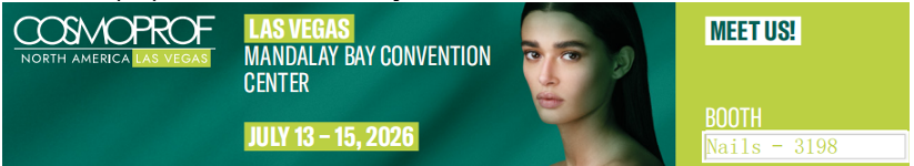 ​Cosmoprof Las Vegas 2026 (13–15 กรกฎาคม): Joyrich / Best Brush นำเสนอแปรงทาเล็บแบบมืออาชีพที่สั่งทำพิเศษสำหรับพันธมิตรการค้าส่งแบบ B2B และแบบส่วนตัว